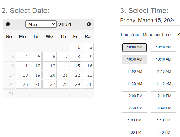 An example calendar for the month of March 2024, Select Date example set at March 15. Select Time example with available times in 10 minute incrementswith 10:00 am set as an example.